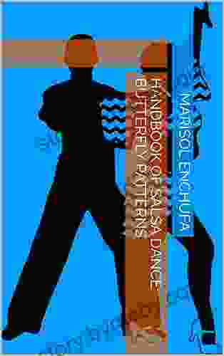 Handbook Of Salsa Dance: Butterfly Patterns