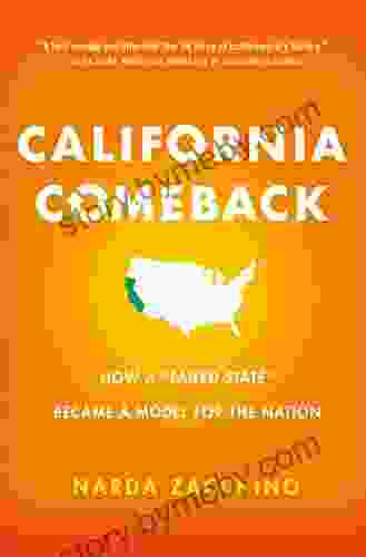 California Comeback: How A Failed State Became A Model For The Nation