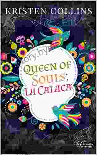 Queen Of Souls: La Calaca (Holidays Like Mini Series)