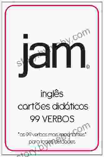 JAM English Flashcards For Brazilians: 99 Verbs