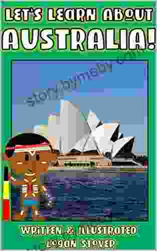 Let s Learn About Australia : History for children Learn about Australian Heritage Perfect for homeschool or home education (Kid History 7)