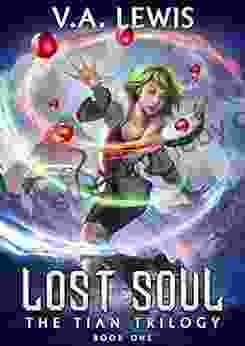 Lost Soul: A LitRPG Cultivation (The Tian Trilogy 1)