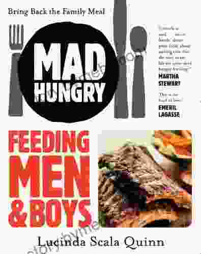 Mad Hungry: Feeding Men And Boys