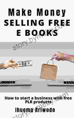 Make Money Selling PLR E Books: How To Start A Business With PLR Products