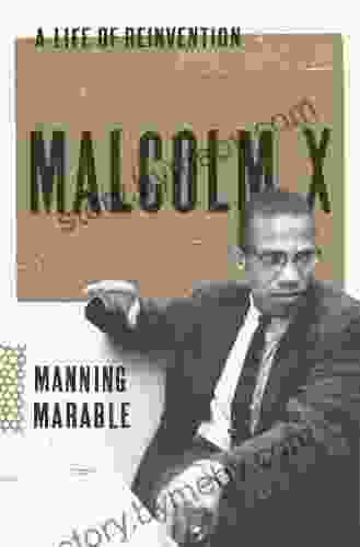 Malcolm X: A Life Of Reinvention