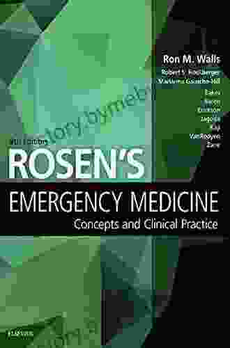 Rosen s Emergency Medicine Concepts and Clinical Practice E Book: 2 Volume Set (Rosens Emergency Medicine Concepts and Clinical Practice)