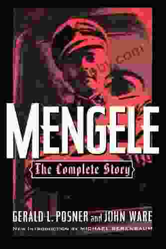 Mengele: The Complete Story Gerald Posner