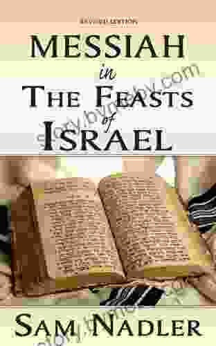 Messiah In The Feasts Of Israel