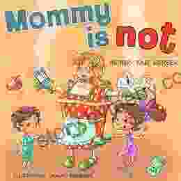 Mommy Is Not (funny Bedtime Story Collection)