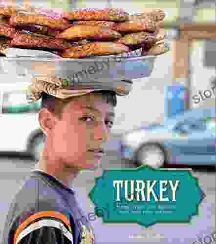 Turkey: More than 100 Recipes with Tales from the Road