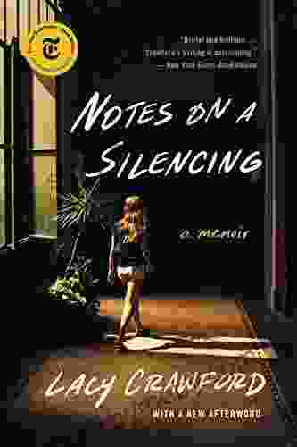 Notes On A Silencing: A Memoir