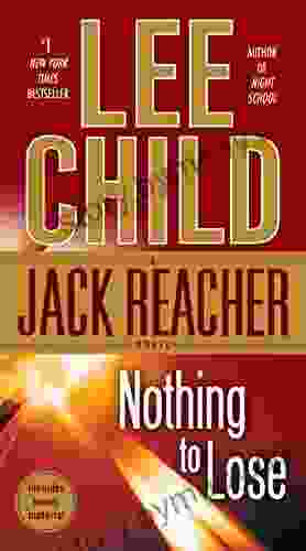 Nothing to Lose: A Jack Reacher Novel