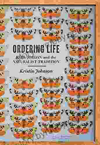 Ordering Life: Karl Jordan And The Naturalist Tradition