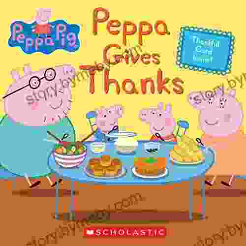 Peppa Gives Thanks (Peppa Pig)