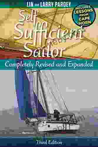 Self Sufficient Sailor: Completely Revised And Expanded