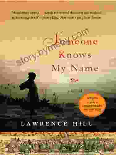 Someone Knows My Name: A Novel