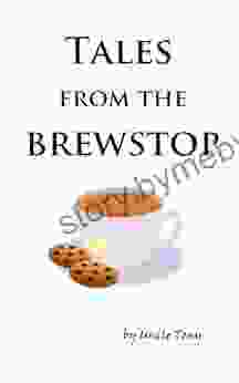 Tales From The Brewstop