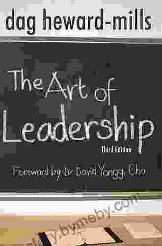 The Art Of Leadership: Small Things Done Well