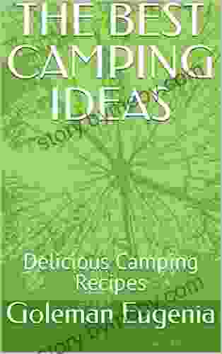 THE BEST CAMPING IDEAS: Delicious Camping Recipes