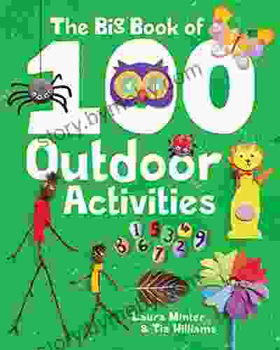 The Big Of 100 Outdoor Activities (Little Button Diaries)