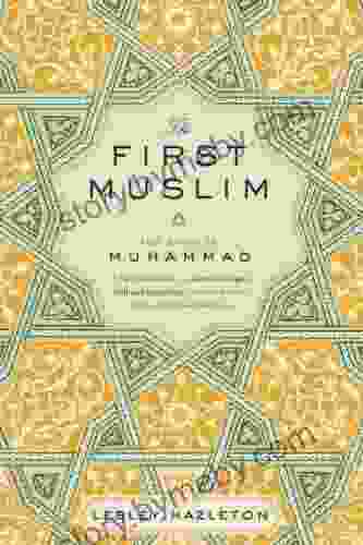 The First Muslim: The Story Of Muhammad