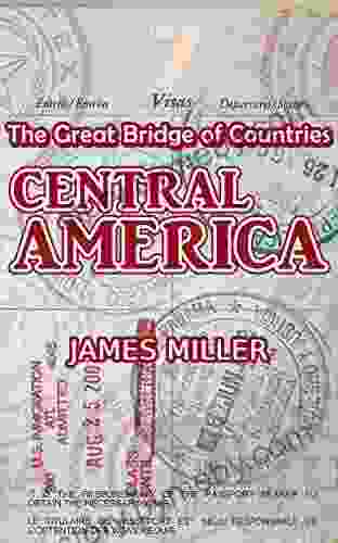 The Great Bridge Of Countries CENTRAL AMERICA (Learning Is Awesome Kids 9)