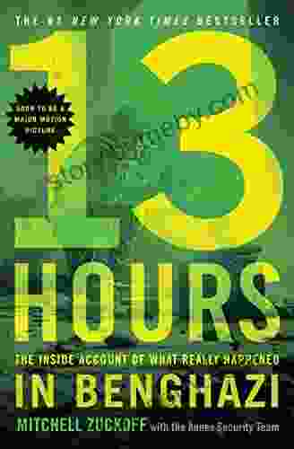 13 Hours: The Inside Account Of What Really Happened In Benghazi