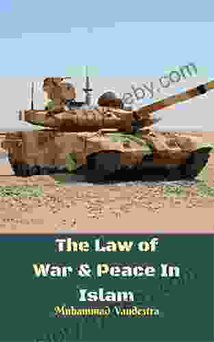 The Law Of War Peace In Islam