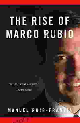 The Rise Of Marco Rubio