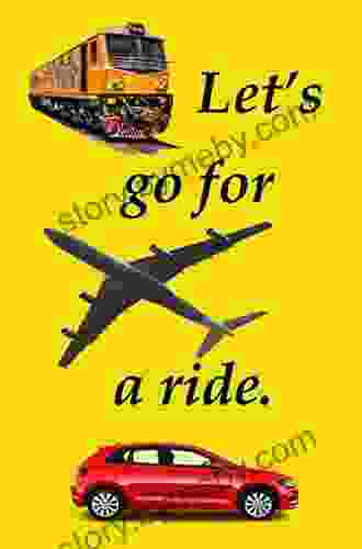 Let S Go For A Ride: Transportation For Children (Inquiring Minds)