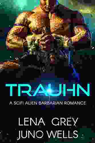 Trauhn: A SciFi Alien Barbarian Romance (Rakui Warriors 1)