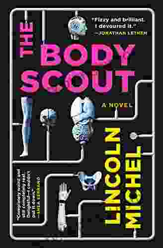 The Body Scout: A Novel