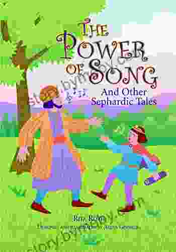 The Power Of Song: And Other Sephardic Tales