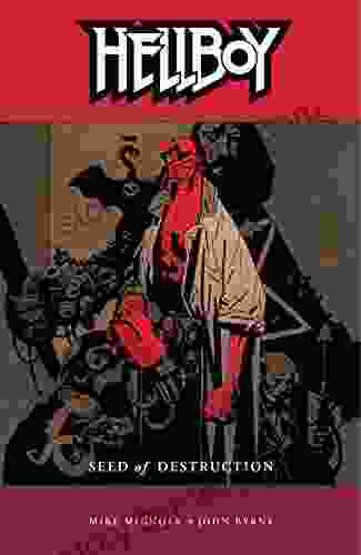 Hellboy Volume 1: Seed Of Destruction