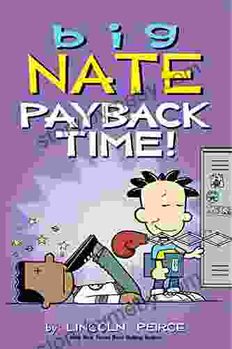 Big Nate: Payback Time Lincoln Peirce