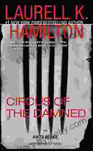 Circus Of The Damned: An Anita Blake Vampire Hunter Novel