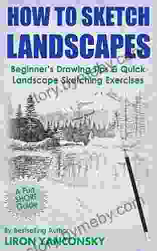 How To Sketch Landscapes: Beginner S Drawing Tip Quick Landscape Sketching Exercises