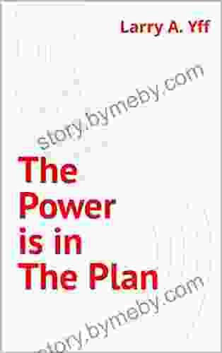 The Power Is In The Plan (Your View Matters)