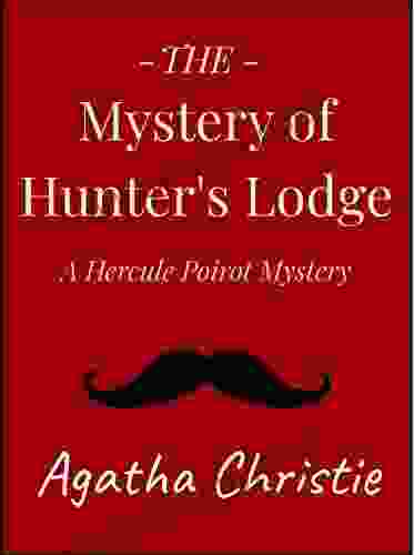 The Mystery Of Hunter S Lodge