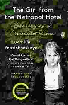 The Girl From The Metropol Hotel: Growing Up In Communist Russia