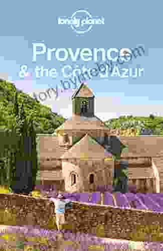 Lonely Planet Provence the Cote d Azur (Travel Guide)