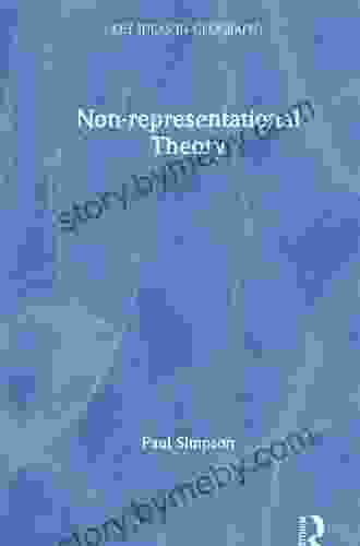 Non Representational Theory (Key Ideas In Geography)