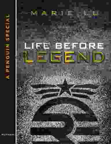 Life Before Legend: Stories Of The Criminal And The Prodigy (LEGEND Trilogy)