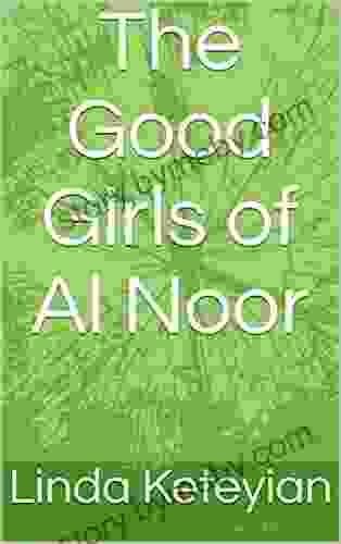 The Good Girls Of Al Noor