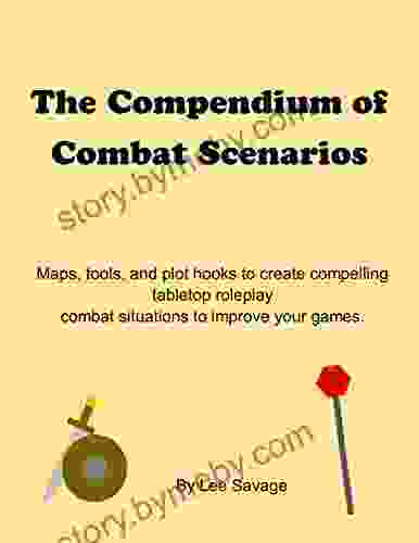 The Compendium of Combat Scenarios