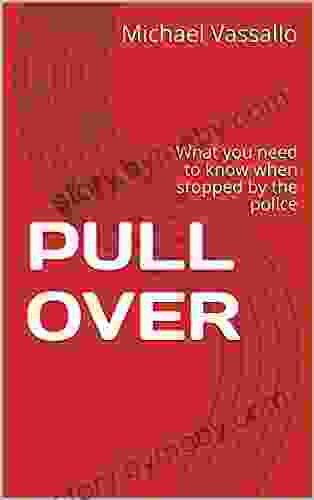 PULL OVER: What you need to know when stopped by the police