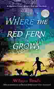 Where The Red Fern Grows