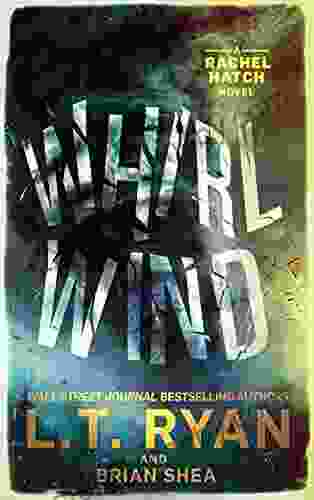 Whirlwind (Rachel Hatch 8) L T Ryan