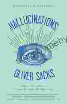 Hallucinations Oliver Sacks