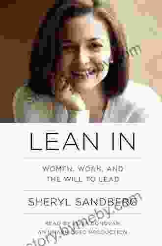 Lean In: Women Work And The Will To Lead